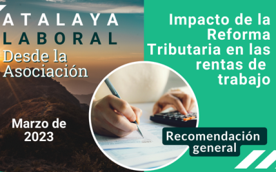 Impacto de la Reforma Tributaria en las rentas de trabajo – Recomendación general