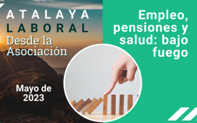 Empleo, pensiones y salud:  bajo fuego