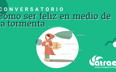 Conversatorio – Cómo ser feliz en medio de la tormenta